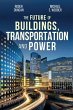 The Future of Buildings, Transportation... - Bild 1