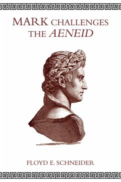 Mark Challenges the Aeneid (eBook, ePUB)