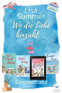 Cover Wo die Liebe hinzieht ... Sammelband (4 in 1) (eBook, ePUB)