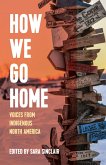 How We Go Home (eBook, ePUB)