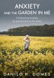Anxiety And The Garden In Me (eBook,... - Bild 1