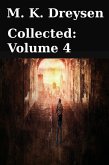 Collected: Volume 4 (Collections, #4) (eBook, ePUB)