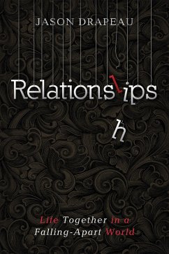 Relationslips (eBook, ePUB) - Drapeau, Jason