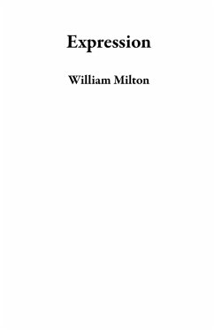 Expression (eBook, ePUB) - Milton, William