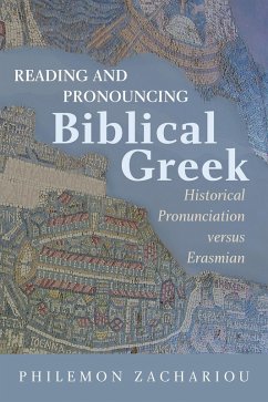 Reading and Pronouncing Biblical Greek (eBook, ePUB)