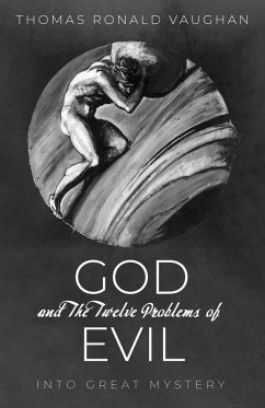 God and The Twelve Problems of Evil (eBook, ePUB)