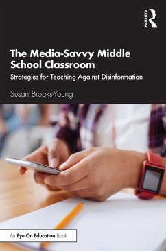 The Media-Savvy Middle School Classroom (eBook, ePUB) - Brooks-Young, Susan