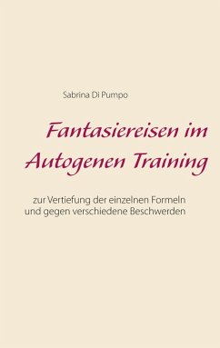 Fantasiereisen im Autogenen Training (eBook, ePUB)