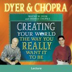 Creating Your World The Way You Really Want It To Be (MP3-Download)