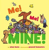 Me! Me! Mine! (eBook, ePUB)