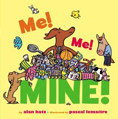 Me! Me! Mine! (eBook, ePUB) - Katz, Alan