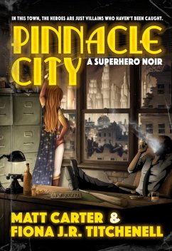 Pinnacle City (eBook, ePUB) - Carter, Matt