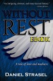 Without Rest (eBook, ePUB)