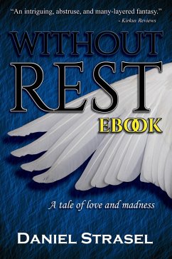 Without Rest (eBook, ePUB) - Strasel, Daniel Without Rest (eBook, ePUB) - Strasel, Daniel