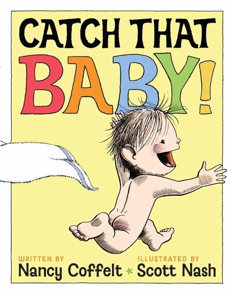 Catch That Baby! (eBook, ePUB) Catch That Baby! (eBook, ePUB)