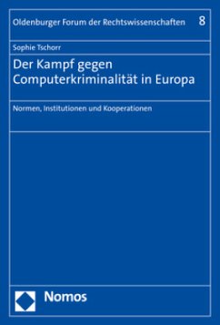 Der Kampf gegen Computerkriminalität in Europa - Tschorr, Sophie