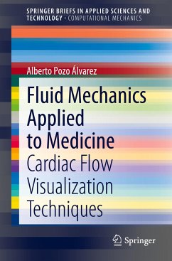 Fluid Mechanics Applied to Medicine - Pozo Álvarez, Alberto