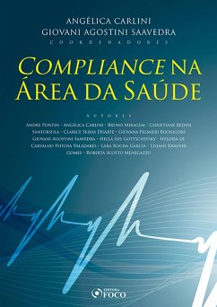 Compliance na Área da Saúde (eBook, ePUB) - Pontin, André Luiz; Carlini Angélica; Miragem, Bruno; Santorsula, Christiane Bedini] Clarice Seixas Duarte