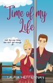 Time of My Life: A Witty, Charming Romantic Comedy (Oceanic Dreams, #2) (eBook, ePUB)