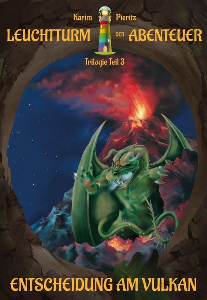 Leuchtturm der Abenteuer: Entscheidung am Vulkan (eBook, ePUB) Leuchtturm der Abenteuer: Entscheidung am Vulkan (eBook, ePUB)
