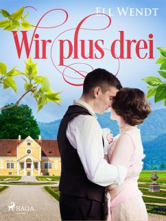 Wir plus drei (eBook, ePUB) - Wendt, Ell