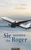 Sie nannten ihn Roger (eBook, ePUB)