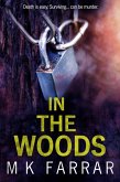 In the Woods (eBook, ePUB)