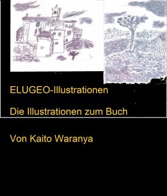 ELUGEO-Illustrationen (eBook, ePUB) - Waranya, Kaito