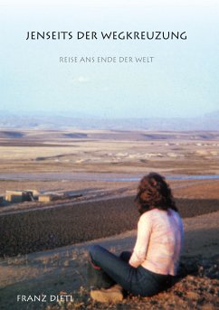 Jenseits der Wegkreuzung (eBook, ePUB) - Dietl, Franz