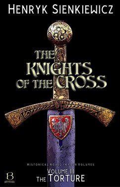 The Knights of the Cross. Volume III (eBook, ePUB) - Sienkiewicz, Henryk