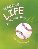 Making Life a Homerun (eBook, ePUB)