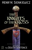 The Knights of the Cross. Volume I (eBook, ePUB)
