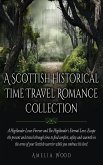 A Scottish Historical Time Travel Romance Collection (eBook, ePUB)