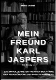 Mein Freund Karl Jaspers - Ein Essay (eBook, ePUB)