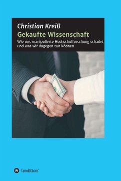 Gekaufte Wissenschaft (eBook, ePUB) - Kreiß, Christian