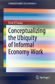 Conceptualizing the Ubiquity of Informal Economy Work (eBook, PDF)
