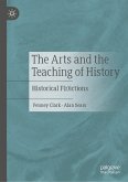 The Arts and the Teaching of History (eBook, PDF)