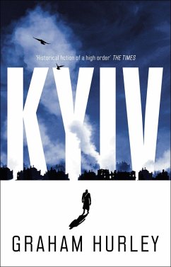 Kyiv (eBook, ePUB) - Hurley, Graham