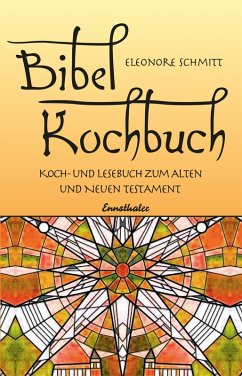 Bibelkochbuch (eBook, ePUB) - Schmitt, Eleonore