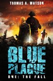 Blue Plague: The Fall (eBook, ePUB)