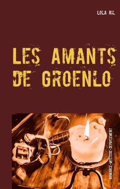 Les Amants de Groenlo (eBook, ePUB)