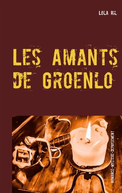 Les Amants de Groenlo (eBook, ePUB) - Ril, Lola