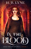 In The Blood (Lies the Dead Tell, #1) (eBook, ePUB)