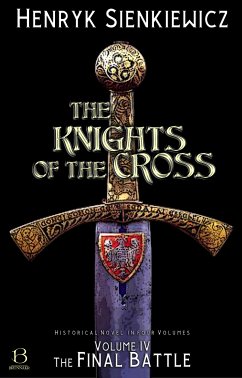 The Knights of the Cross. Volume IV (eBook, ePUB) - Sienkiewicz, Henryk