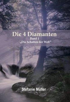 Die 4 Diamanten - Müller, Stefanie