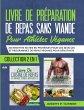 Livre De Preparation De Repas Sans... - Bild 1