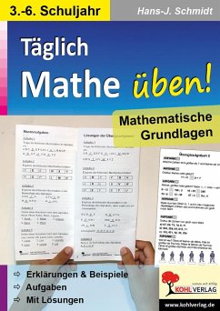 Täglich Mathe üben! - Schmidt, Hans-J.