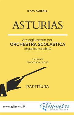 Asturias - orchestra scolastica smim/liceo (partitura) (fixed-layout eBook, ePUB) - Albéniz, Isaac