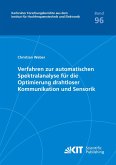 Verfahren zur automatischen Spektralanalyse für die Optimierung drahtloser Kommunikation und Sensorik Verfahren zur automatischen Spektralanalyse für die Optimierung drahtloser Kommunikation und Sensorik