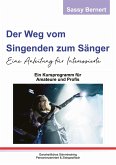 Der Weg vom Singenden zum Sänger